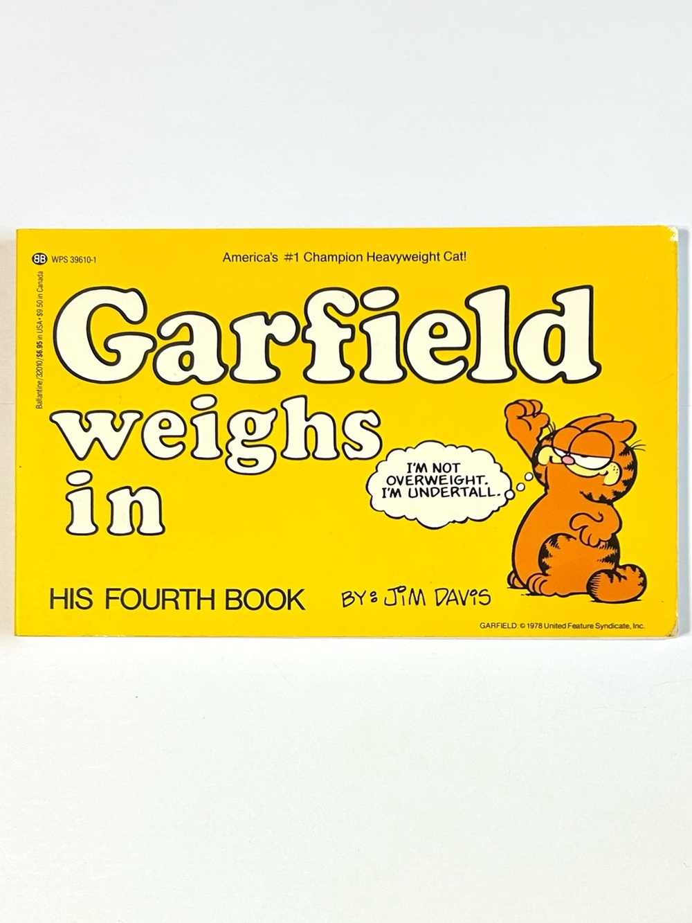 4/$20 Vintage 1982 Garfield Weighs In His Fourth Book Softcover Book Jim Davis